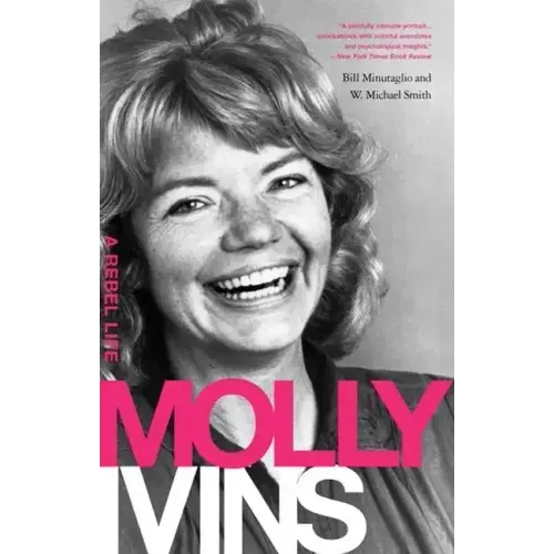 Molly Ivins: A Rebel Life
