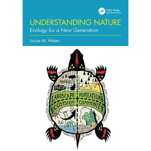 Understanding Nature: Ecology for a New Generation