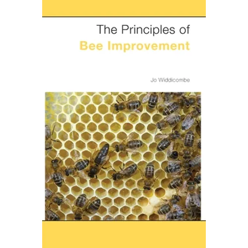 The Principles of Bee Improvement