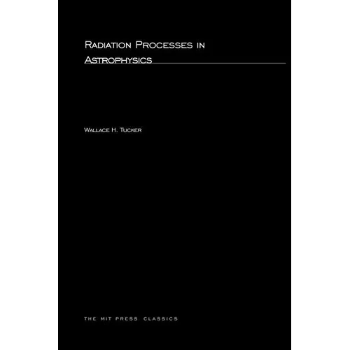Radiation Processes In Astrophysics