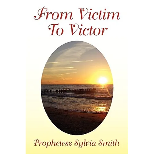 From Victim to Victor