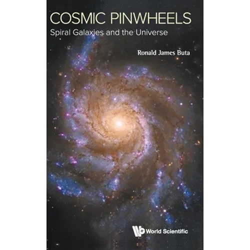 Cosmic Pinwheels: Spiral Galaxies and the Universe