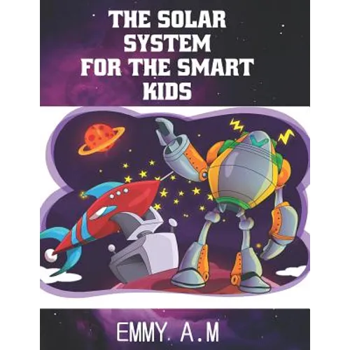 The Solar System for the Smart Kids
