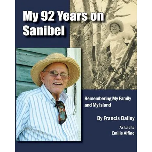 My 92 Years on Sanibel