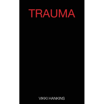Trauma: Part 1