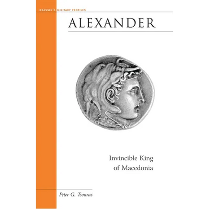 Alexander: Invincible King of Macedonia