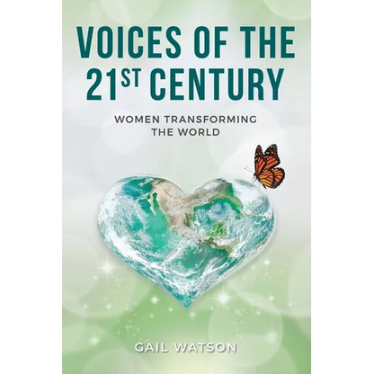 Voices of the 21st Century: Women Transforming the World