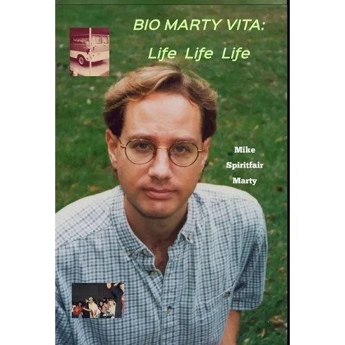 Bio Marty Vita: Life Life Life