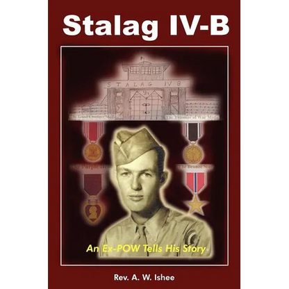 Stalag IV-B: An Ex-POW Tells His Story - Paperback