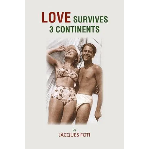 Love Survives 3 Continents