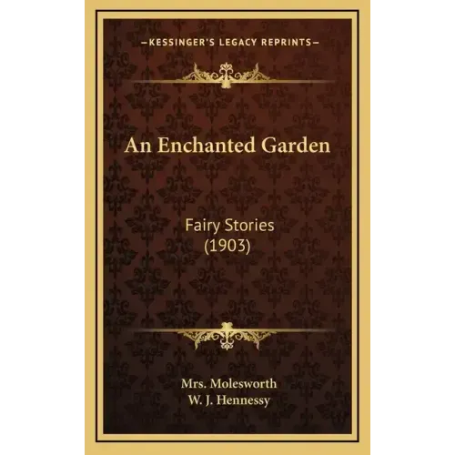 An Enchanted Garden: Fairy Stories (1903)