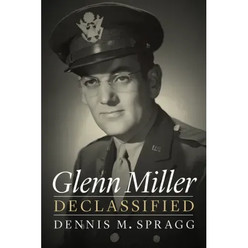 Glenn Miller Declassified