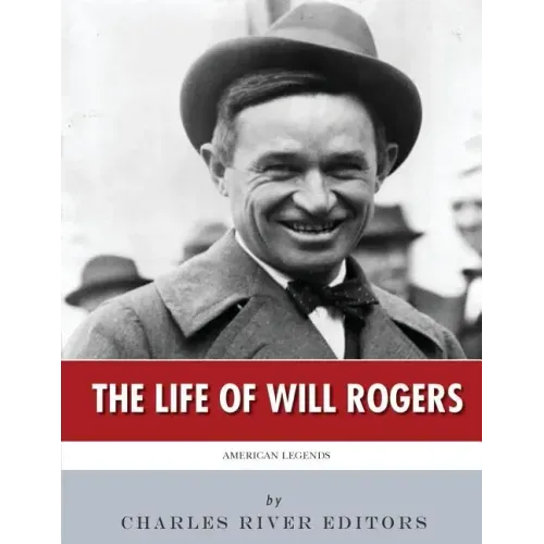 American Legends: The Life of Will Rogers