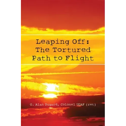 Leaping Off: The Tortured Path to Flight