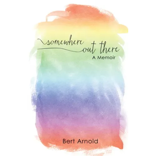 Somewhere Out There: A Memoir