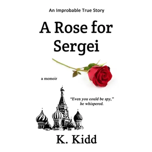 A Rose for Sergei