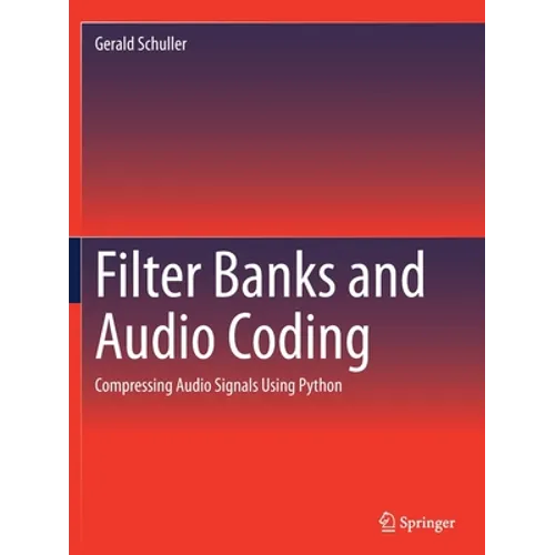 Filter Banks and Audio Coding: Compressing Audio Signals Using Python