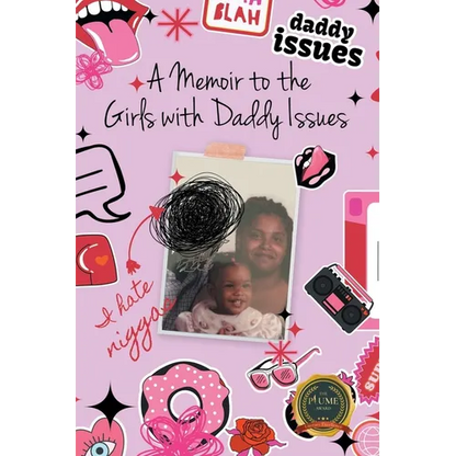 A Memoir to the Girls with Daddy Issues