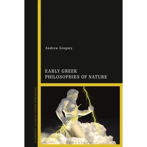 Early Greek Philosophies of Nature