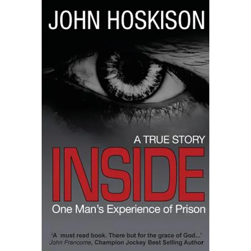 Inside - One Man's Experience of Prison