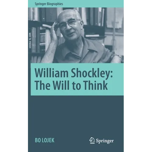 William Shockley: The Will to Think