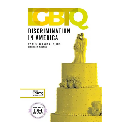 LGBTQ Discrimination in America - Library Binding