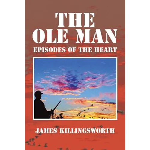 The OLE Man: Episodes of the Heart