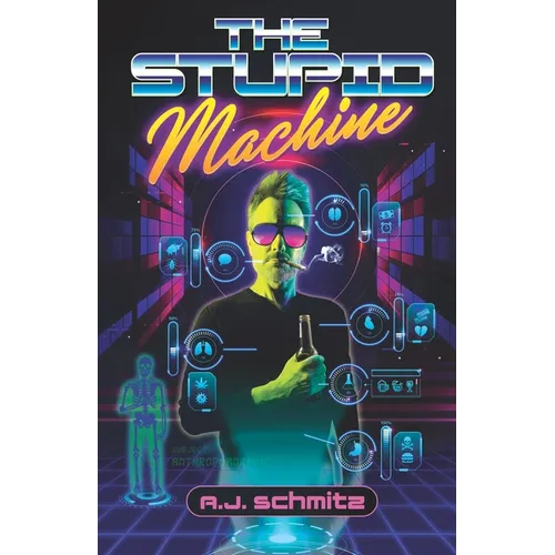 The Stupid Machine
