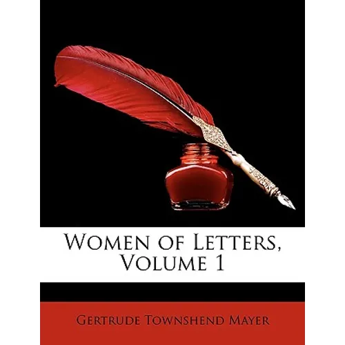 Women of Letters, Volume 1