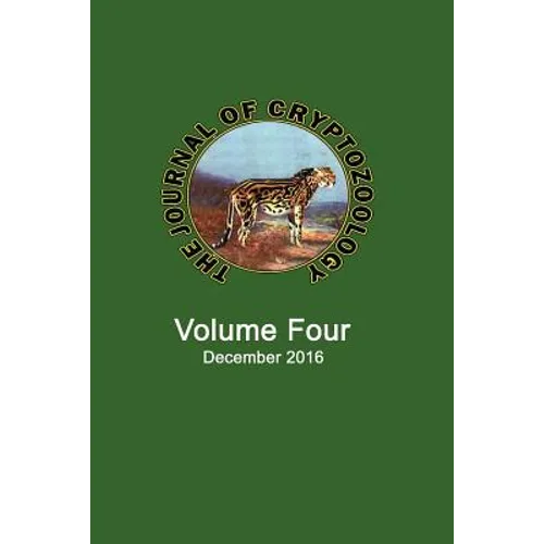 The Journal of Cryptozoology: Volume FOUR