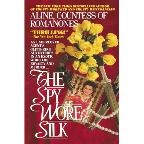 The Spy Wore Silk