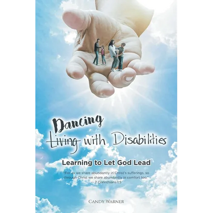 (Living) Dancing with Disabilities: Learning to Let God Lead