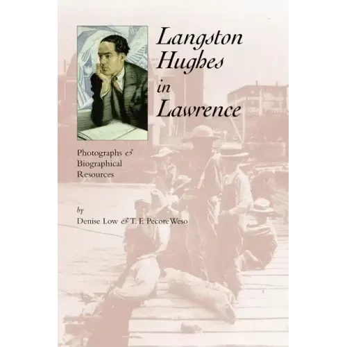 Langston Hughes in Lawrence: Photographs and Biographical Resources