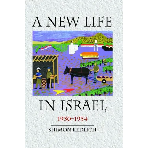 A New Life in Israel: 1950-1954