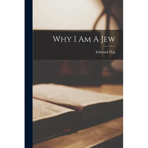 Why I Am A Jew
