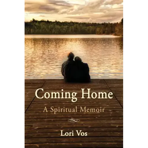 Coming Home: A Spiritual Memoir