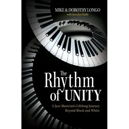 The Rhythm of Unity: A Jazz Musician's Lifelong Journey Beyond Black and White