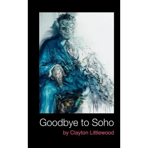 Goodbye to Soho