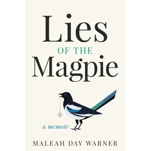 Lies of the Magpie