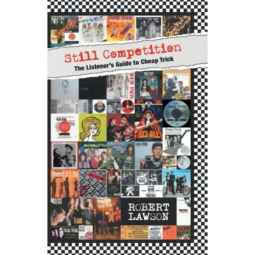 Still Competition: The Listener's Guide to Cheap Trick