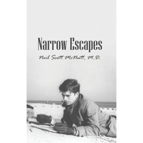 Narrow Escapes