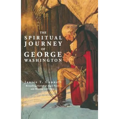 The Spiritual Journey of George Washington