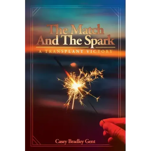 The Match And The Spark