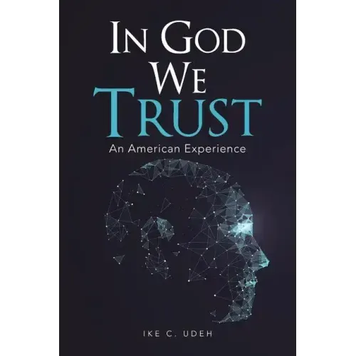 In God We Trust: An American Experience