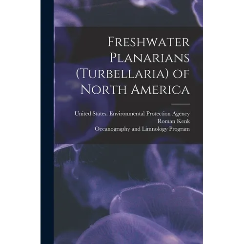 Freshwater Planarians (Turbellaria) of North America