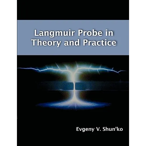 Langmuir Probe in Theory and Practice