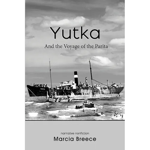 YUTKA And the Voyage of the Parita