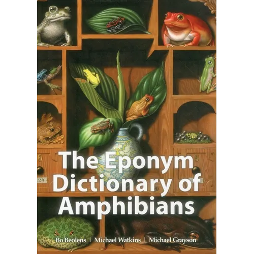 The Eponym Dictionary of Amphibians