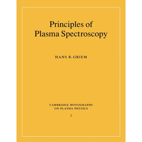 Principles of Plasma Spectroscopy