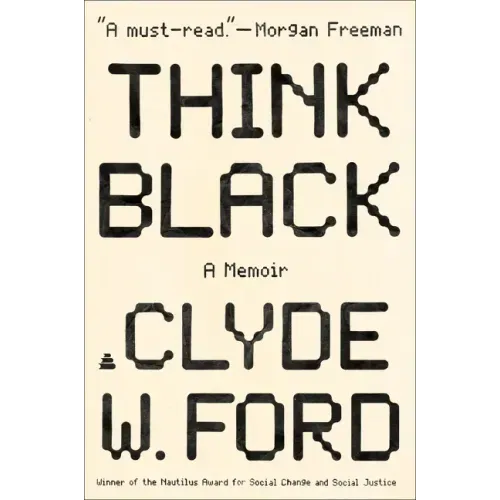 Think Black: A Memoir